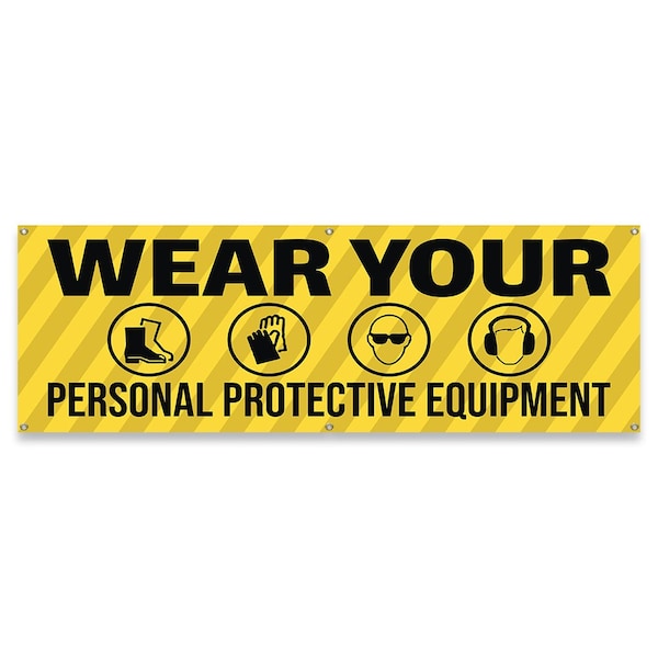 Signmission Wear Your Personal Protective Equipment Banner Concession Stand Food Truck Single Sided B-72-30189 - main